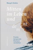 Mitten im Leben und dement (eBook, ePUB)