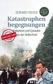 Katastrophenbegegnungen - revisited! (eBook, ePUB)