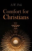 Comfort for Christians (eBook, ePUB) Comfort for Christians (eBook, ePUB)