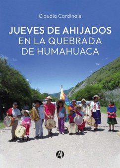 Jueves de Ahijados en la Quebrada de Humahuaca (eBook, ePUB) - Cardinale, Claudia