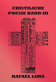 Christliche Poesie Band III (eBook, ePUB) Christliche Poesie Band III (eBook, ePUB)
