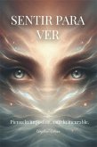 Sentir para ver (eBook, ePUB)