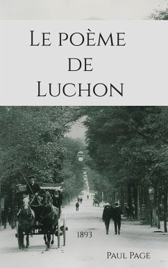 Le Poème de Luchon (eBook, ePUB) Cover Le Poème de Luchon (eBook, ePUB)