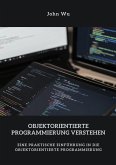 Objektorientierte Programmierung verstehen (eBook, ePUB) Objektorientierte Programmierung verstehen (eBook, ePUB)