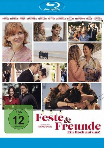 Feste & Freunde - Ein Hoch auf uns! Feste & Freunde - Ein Hoch auf uns!