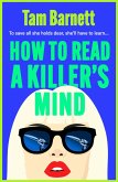 How to Read a Killer's Mind (eBook, ePUB)