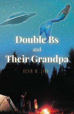 Double Bs and Their Grandpa (eBook, ePUB) - Lynn, Kevin W.