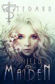 Shield Maiden (21st Century Sirens, #3) (eBook, ePUB)