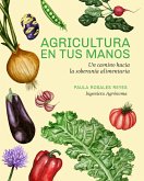 Agricultura en tus manos (eBook, ePUB)