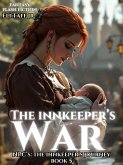 The Innkeeper's War (NPCs: The Innkeeper's Journey, #5) (eBook, ePUB)