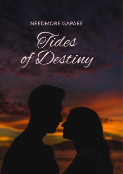 Tides of Destiny (eBook, ePUB) - Gapare, Needmore