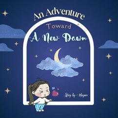 Cover An Adventure Toward a New Dawn (eBook, ePUB)