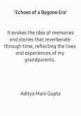 Echoes of a Bygone era (eBook, ePUB) Echoes of a Bygone era (eBook, ePUB)