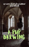 A Pup Brewing (Voretober 2023, #10) (eBook, ePUB)