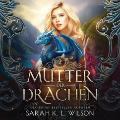 Mutter der Drachen 2 (MP3-Download) - K. L. Wilson, Sarah
