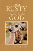 What Rusty Taught Me about God (eBook, ePUB)