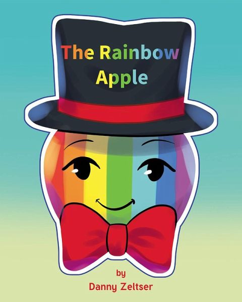 The Rainbow Apple (eBook, ePUB) The Rainbow Apple (eBook, ePUB)