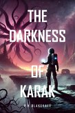 The Darkness of Karak (eBook, ePUB)
