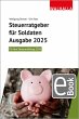 Steuerratgeber für Soldaten - Ausgabe... - Bild 1