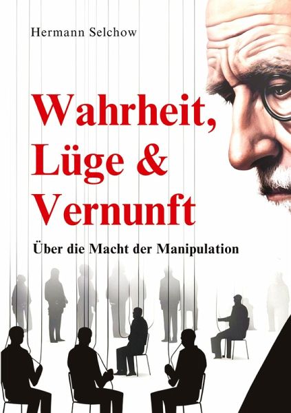 Wahrheit, Lüge & Vernunft Wahrheit, Lüge & Vernunft
