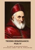 Troens renæssance: Pius IV