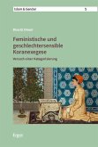 Feministische und geschlechtersensible Koranexegese