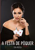 A Festa de Pôquer