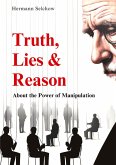 Truth, Lies & Reason Truth, Lies & Reason