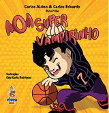 O Super Vampirinho (eBook, ePUB) O Super Vampirinho (eBook, ePUB)
