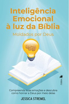 Cover Inteligência emocional à luz da Bíblia (eBook, ePUB)
