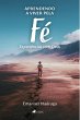 Aprendendo a viver pela Fé (eBook,... - Bild 1