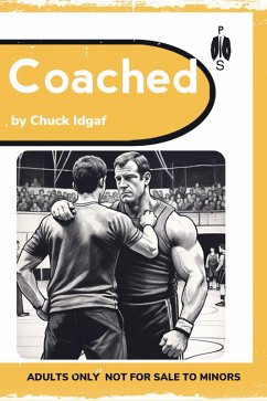 Coached - Coming of Age in College (eBook, ePUB) - Idgaf, Chuck