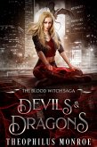 Devils and Dragons (The Blood Witch Saga, #3) (eBook, ePUB) Devils and Dragons (The Blood Witch Saga, #3) (eBook, ePUB)