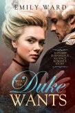 What The Duke Wants (eBook, ePUB) What The Duke Wants (eBook, ePUB)