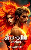 Fires Within: Smolder (eBook, ePUB)