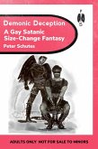 Demonic Deception - A Gay Satanic Size-Change Fantasy (eBook, ePUB) Demonic Deception - A Gay Satanic Size-Change Fantasy (eBook, ePUB)