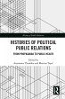 Histories of Political Public Relations... - Bild 1