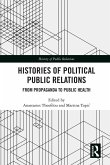 Histories of Political Public Relations (eBook, PDF)