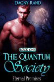 The Quantum Society Book 1 (eBook, ePUB) The Quantum Society Book 1 (eBook, ePUB)