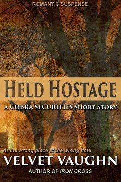 Held Hostage (COBRA Securities, #23) (eBook, ePUB) - Vaughn, Velvet