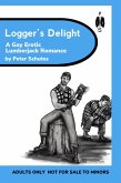 Logger's Delight - A Gay Lumberjack Romance (eBook, ePUB) Logger's Delight - A Gay Lumberjack Romance (eBook, ePUB)