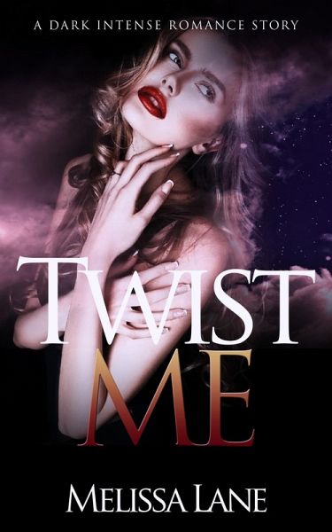 Twist Me (eBook, ePUB)