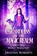 Guardians Of The Magic Realm (Book 1... - Bild 1