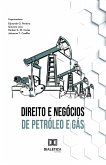 Direito e Negócios de Petróleo e Gás (eBook, ePUB) Direito e Negócios de Petróleo e Gás (eBook, ePUB)