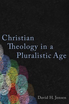 Christian Theology in a Pluralistic Age (eBook, ePUB)