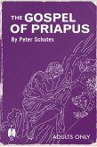 The Gospel of Priapus (eBook, ePUB) The Gospel of Priapus (eBook, ePUB)