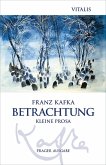 Betrachtung (Prager Ausgabe) Betrachtung (Prager Ausgabe)