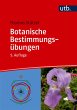 Botanische Bestimmungsübungen - Bild 1