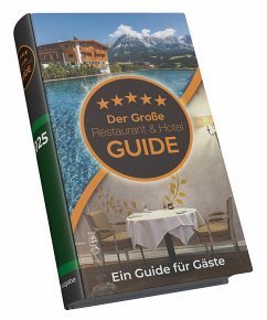 Der Große Restaurant & Hotel Guide 2025 - HDT Medien GmbH