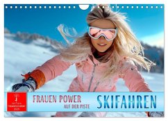 Skifahren - Frauen Power auf der Piste (Wandkalender 2025 DIN A4 quer), CALVENDO Monatskalender